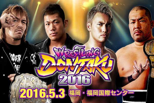 NJPW Wrestling Dontaku 2016 Results From Fukuoka, Japan (5/3)