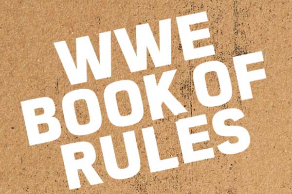 WWE Releasing Official “Book of Rules” (And How to Break Them)