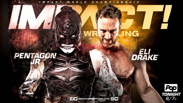 Impact Wrestling Preview (5/10/18): Pentagon Jr. (c) vs Eli Drake