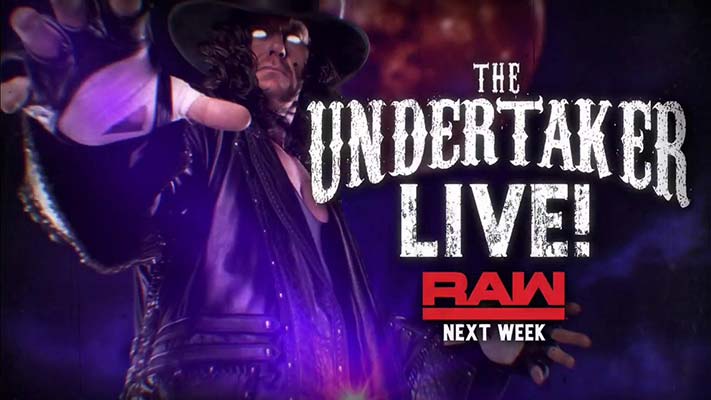 The Undertaker Advertised For Next Week’s WWE RAW