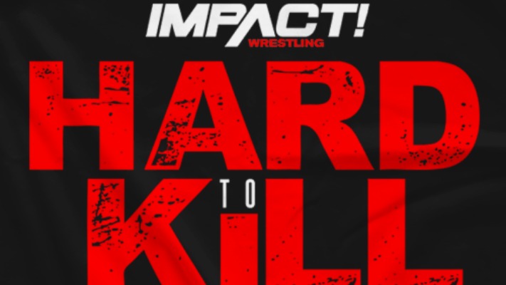 Impact Wrestling Hard to Kill