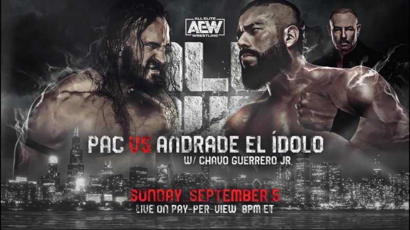 Pac vs. Andrade ‘El Idolo’ Removed From AEW All Out Card