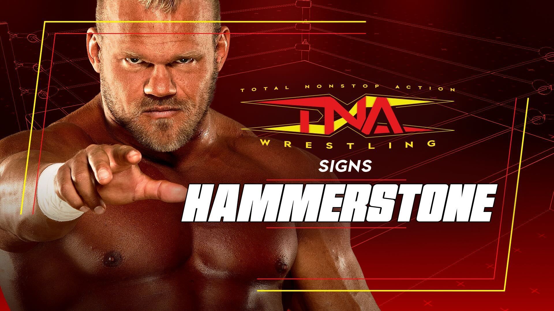 Hammerstone Signs With TNA Wrestling, Says It’s “Time to Get to Work”